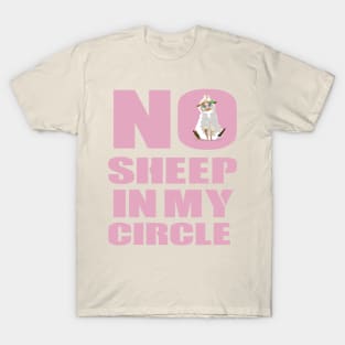 no sheep in my circle fanny Shirt T-Shirt